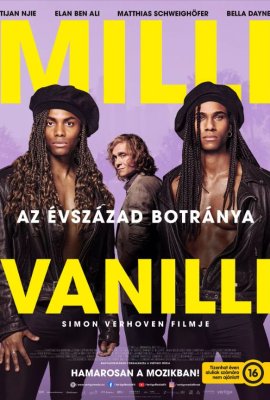 csákányi mozi Milli Vanilli: Az évszázad botránya