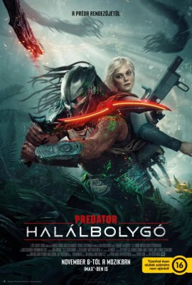 csákányi mozi Predator: Halálbolygó - 3D