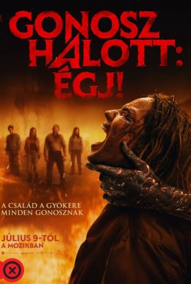 csákányi mozi Gonosz halott: Égj!