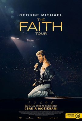 csákányi mozi George Michael: The Faith Tour